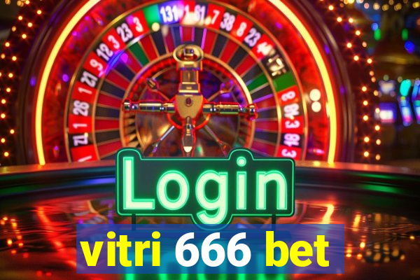 vitri 666 bet